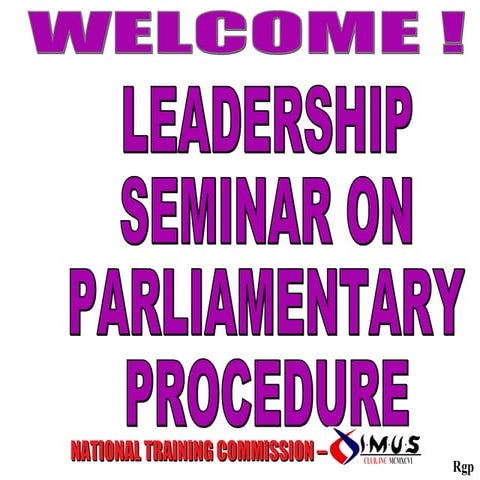 Leadership Seminar On Parliamentary Procedure[1]