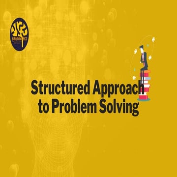 Leadership Series #2 - Structured Approach to Problem Solving
