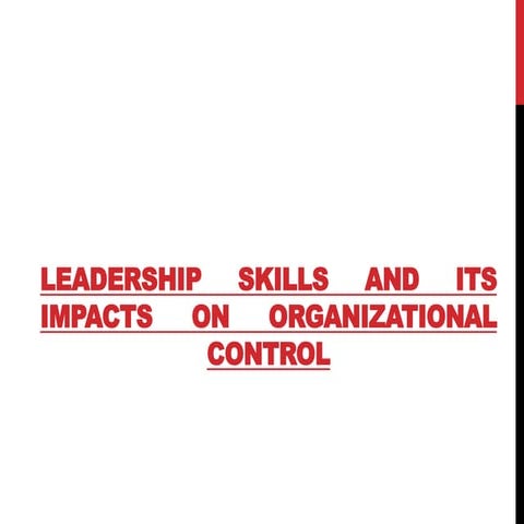 Leadership skills and its impact on organizational performance