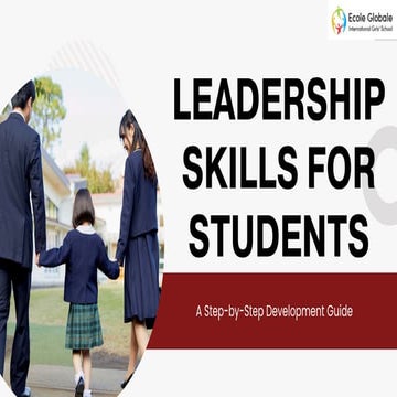 Leadership Skills for Students: A Step-by-Step Development Guide | PDF