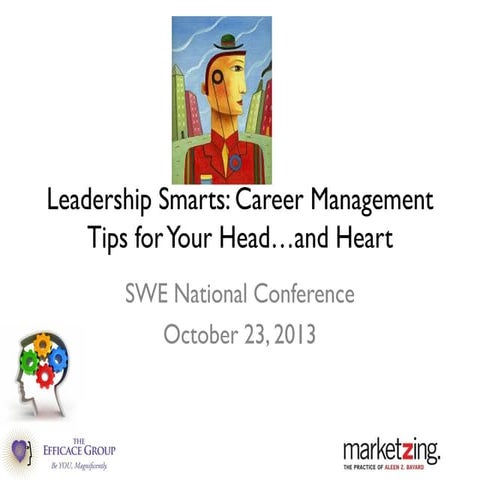 Leadership Smarts: Career Management Tips for Your Head … and Heart