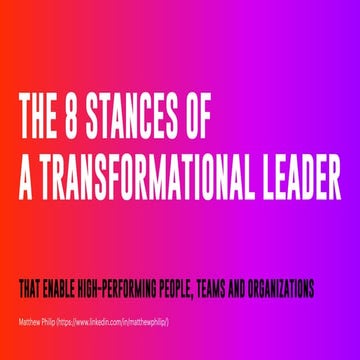 The 8 Stances of  a Transformational Leader