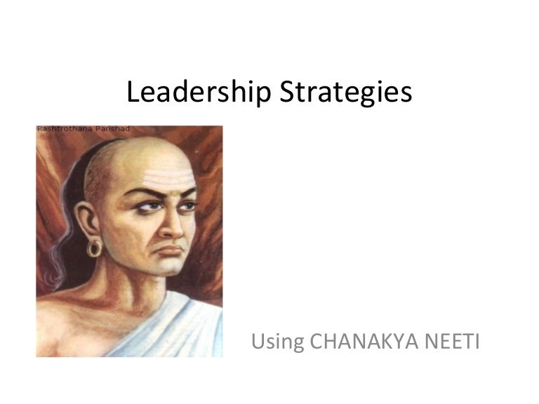 Leadership strategies using chanakya neeti