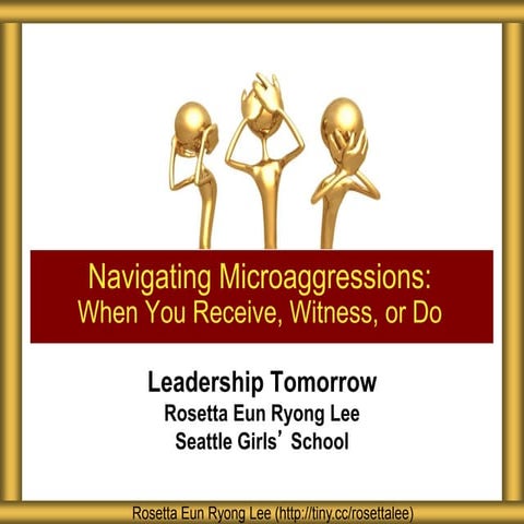 Leadership Tomorrow Virtual - Navigating Microaggressions