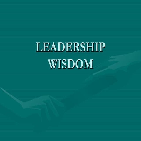 Leadership wisdom