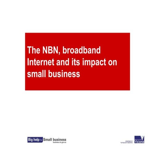 The NBN, broadband Internet and its impact on small business