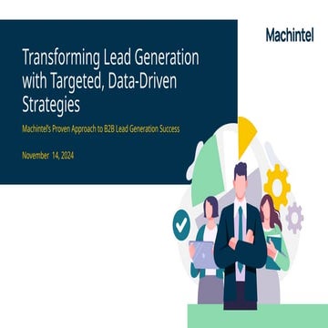 Data-Driven Lead Generation: Machintel’s Strategic Approach to High ...
