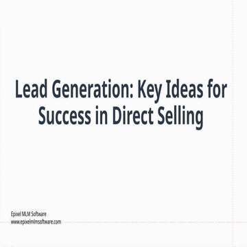 Transform Your Direct Selling with These Lead Generation Techniques | PPTX