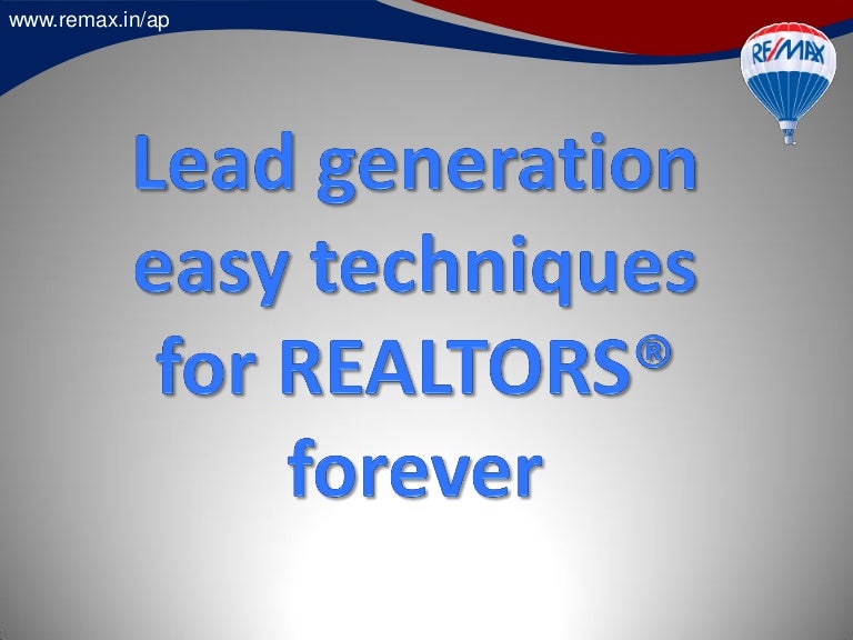 Lead generation techniques for realtor
