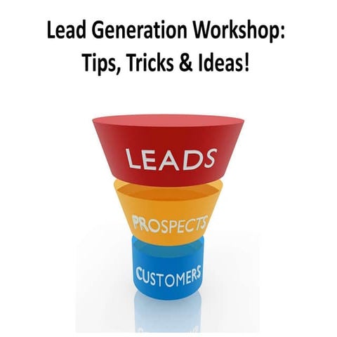 B2B Lead Generation Workshop - www.b2bsell.com | PPTX