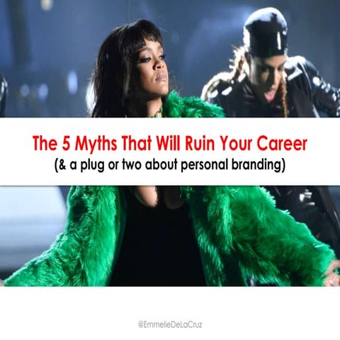 5 Myths That Will Ruin Your Career