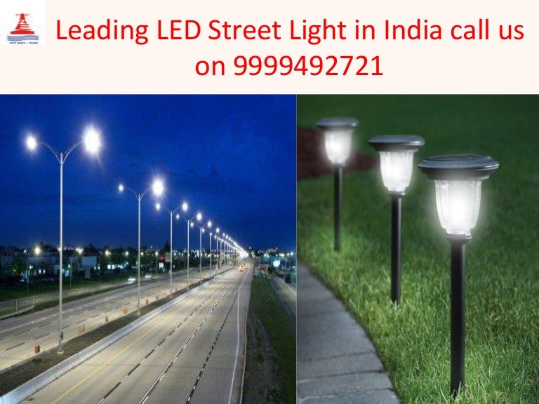 Leading led street light in india call us on 9999492721