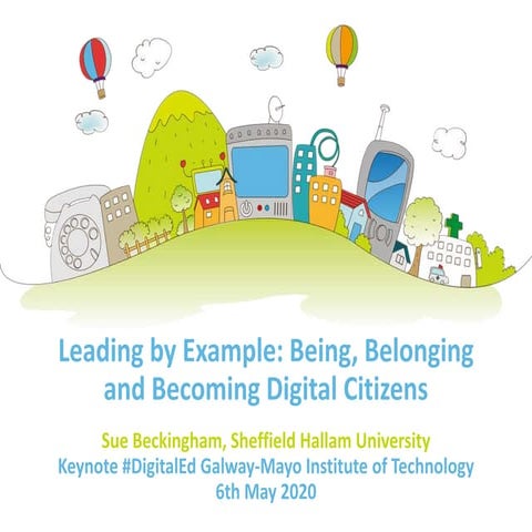 Leading by example: being belonging and becoming digital citizens