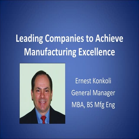Leading Companies To Achieve Manufacturing Excellence