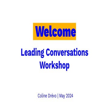 Leading Conversations Workshop - Guest session with Coline Drévo