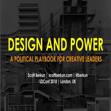 Design and Power: A Political Playbook for Creative Leaders 