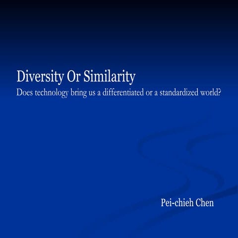 Diversity Or Similarity