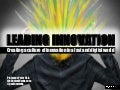 Leading innovation: Creating a culture of innovation in a fast and digital world