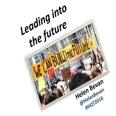 Leading into the future 