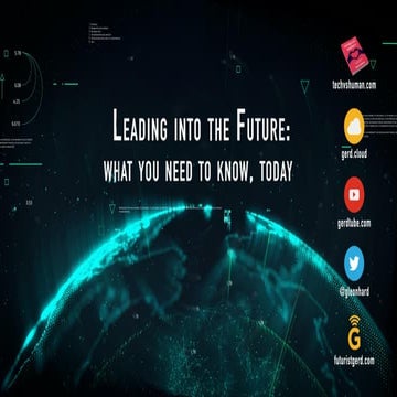 Leading into the Future: the most important things you need to know about the...
