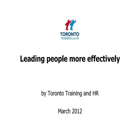 Leading people more effectively May 2012