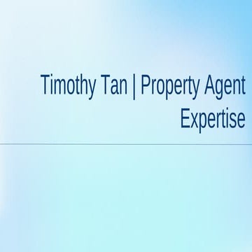 Timothy Tan | Leading Property Agent for Selling, Buying, and Renting Real Es...