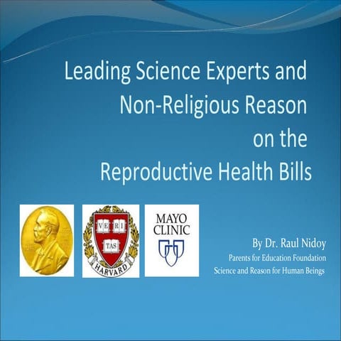 Leading science experts and non religious reason on rh bill - feb 2012