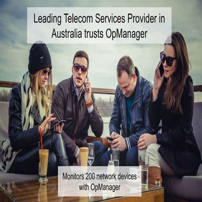 Leading Telecom Service Provider in Australia Trusts OpManager