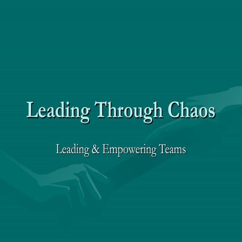 Leading through chaos
