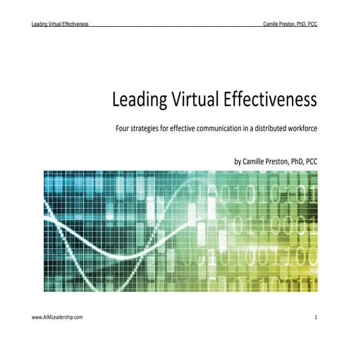 Leading Virtual Effectiveness: Four Strategies for Effective Communication