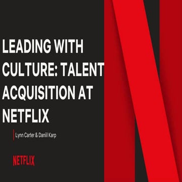 Leading with Culture: Talent Acquisition at Netflix 