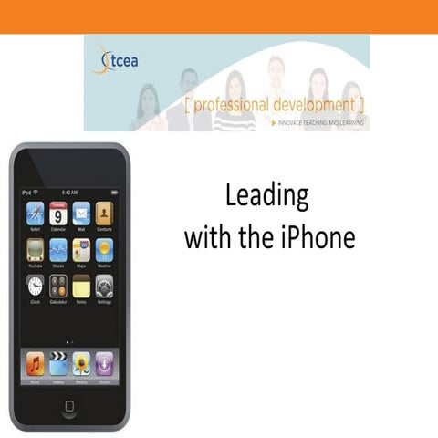 Leading with the iPhone