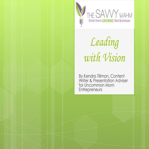 Leading with Vision
