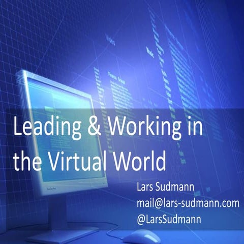 Leading & working virtual world: Training