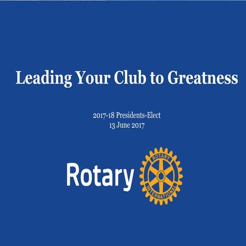 Roles of Rotary club leaders | PPTX