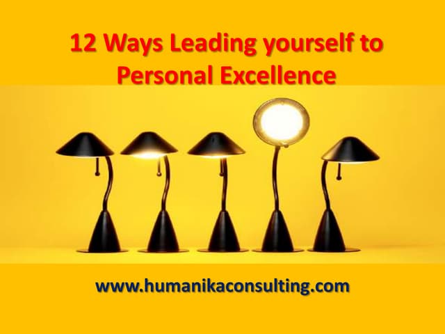 Leading yourself to personal excell...