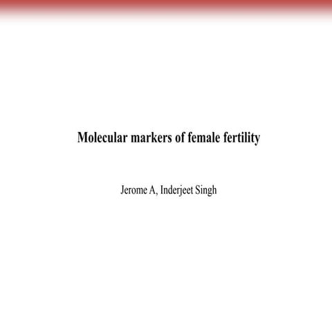 FEMALE FERTILITY MARKERS 