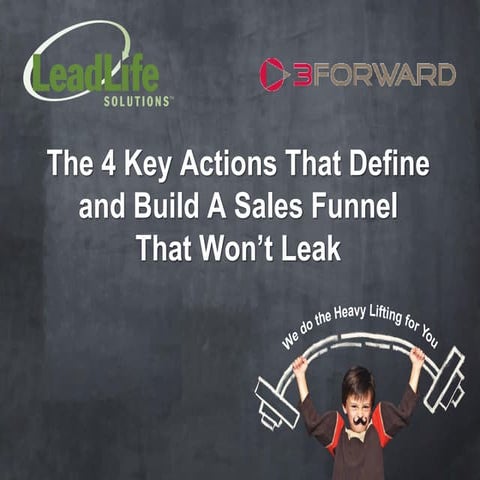 LeadLife & 3Forward: 4 Key Actions That Define and Build a Sales Funnel that ...