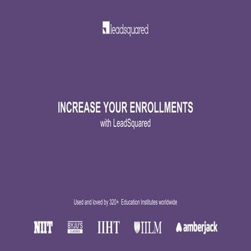 LeadSquared Overview for Education Industry