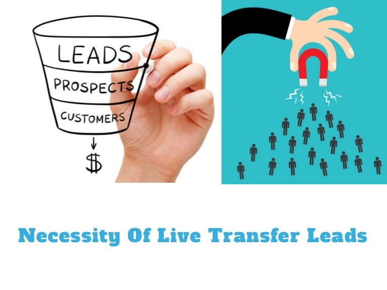 Live Transfer Leads To Gain Qualified Customer
