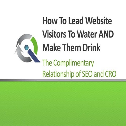 Lead Website Visitors To Water AND Make Them Drink