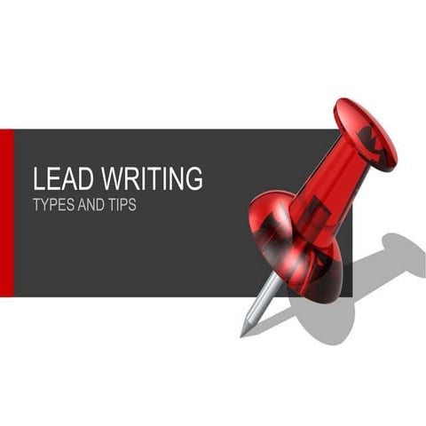 Lead Writing: Types & Tips