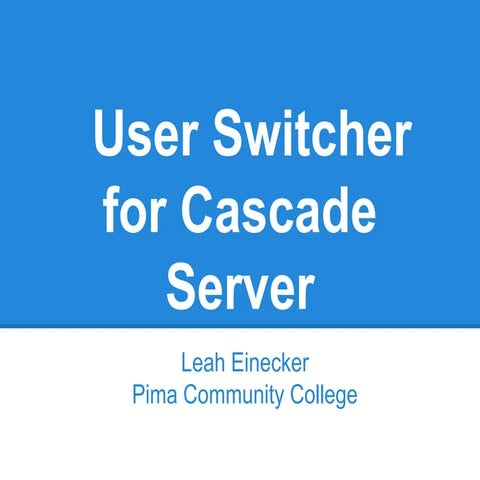 User Switcher for Cascade Server