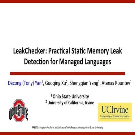 LeakChecker: Practical Static Memory Leak Detection for Managed Languages