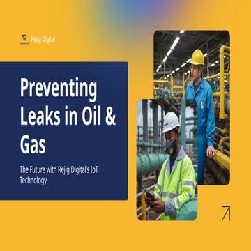Leak Detection in Oil and Gas A Smart Approach With Rejig Digital’s IoT Solut...