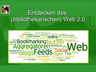 Entdecken des (bibliothekarischen) Web 2.0 [aktualisiert]