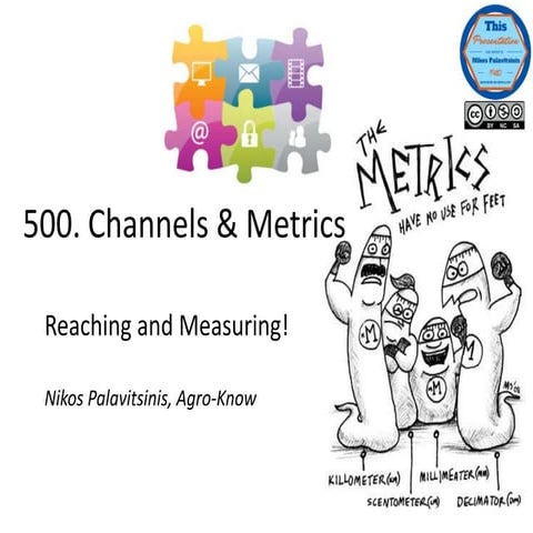 [Lean 101]  Channels & Metrics - Reaching and Measuring