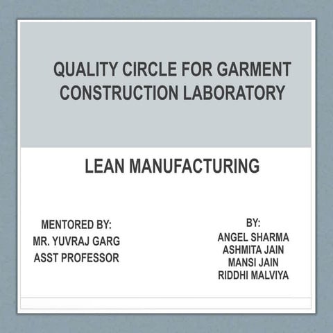 LEAN MANUFACTURING : QUALITY CIRCLE FOR GARMENT CONSTRUCTION LABORATORY