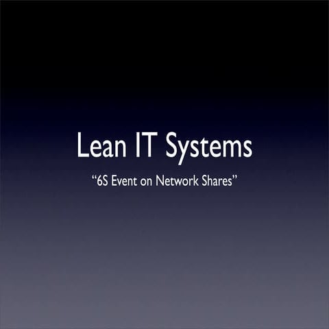 Lean 6S Event for IT