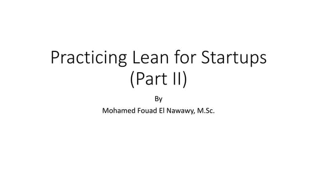 Practicing Lean for Startups (Part II)